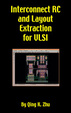 Cover of Interconnect Rc and Layout Extraction for Vlsi
