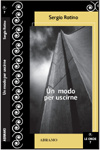 More about Un modo per uscirne