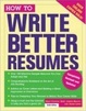 Cover of How to Write Better Resumes