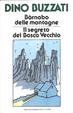 Cover of Bàrnabo delle montagne - Il segreto del bosco vecchio