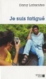 Cover of Je suis fatigué