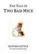Cover of The Tale of Two Bad Mice (The World of Beatrix Potter