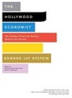 Cover of The Hollywood Economist