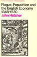 Cover of Plague, Population and the English Economy, 1348-1530