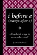 Cover of I Before E (Except After C)