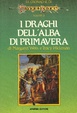 Cover of I draghi dell'alba di primavera