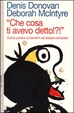 Cover of Che cosa ti avevo detto?!? Come parlare ai bambini ed essere compresi
