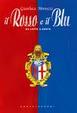 Cover of Il rosso e il blu. Da Leffe a Cento