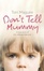 Cover of "Don't Tell Mummy"