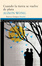 Cover of Cuando la tierra se vuelve de plata/ When the Land Becomes Silver