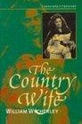 The Country Wife (Cambridge Literature)