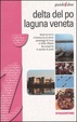 Cover of Delta del Po e laguna veneta