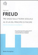 Cover of Tre saggi sulla teoria sessuale; Al di là del principio del piacere