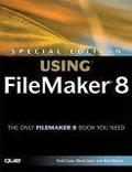 Special Edition Using FileMaker 8 (Special Edition Using)
