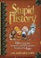 Cover of "Stupid History"