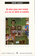 Cover of EL DIA QUE ME VAYA NO SE LO DIRE A NADIE