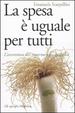 Cover of La spesa è uguale per tutti
