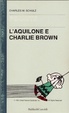Cover of L'aquilone e Charlie Brown
