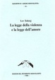 Cover of La legge della violenza e la legge dell'amore