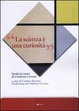 Cover of La scienza è una curiosità