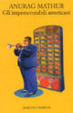 Cover of Gli imperscrutabili americani