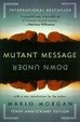 Cover of Mutant Message Down Under