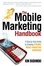Cover of The Mobile Marketing Handbook