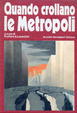 Cover of Quando crollano le Metropoli