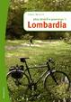 Cover of Piste ciclabili e greenways in Lombardia