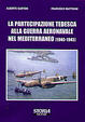 Cover of La partecipazione tedesca alla guerra aeronavale nel Mediterraneo (1940-1945)