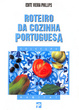 Cover of Roteiro da cozinha portuguesa