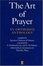 Cover of "The Art of Prayer"