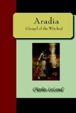Aradia : Gospel of the Witches