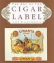 Cover of Art of the Cigar Label