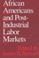 Cover of African Americans and Post-Industrial Labor Markets