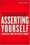 Cover of "Asserting Yourself"