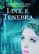 Cover of Luce e tenebra