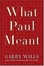 Cover of "What Paul Meant"