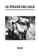 Cover of Le strade del sale. La memoria, i percorsi, la civiltà rurale