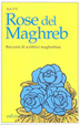 Cover of Rose del Maghreb