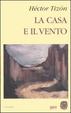 Cover of La casa e il vento