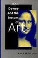 Cover of John Dewey and the Lessons of Art