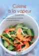Cover of Cuisine à la vapeur