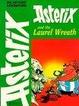 Cover of Asterix and the Laurel Wreath