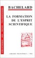 Cover of La Formation de l'esprit scientifique