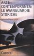 Cover of Arte contemporanea: le avanguardie storiche
