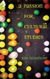 Cover of A Passion for Cultural Studies