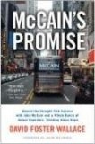 McCain's Promise : Aboard the Straight Talk Express with John McCain and a Whole Bunch of Actual Reporters, Thinking About Hope