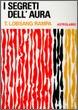 Cover of I segreti dell'aura