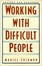 Cover of "Working With Difficult People"